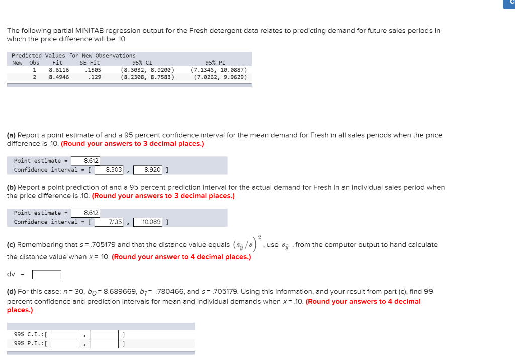 The following partial MINITAB regression output