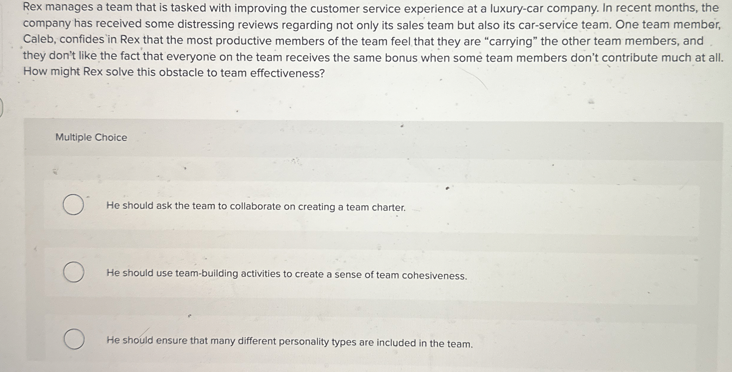 Rex manages a team that is tasked with improving