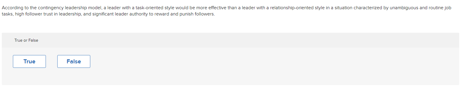 According to the contingency leadership model, a