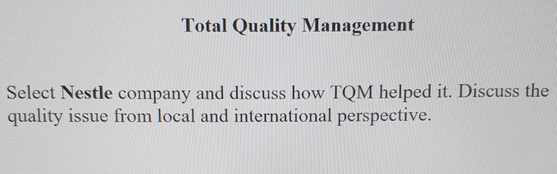 Total Quality Management Select Nestle company