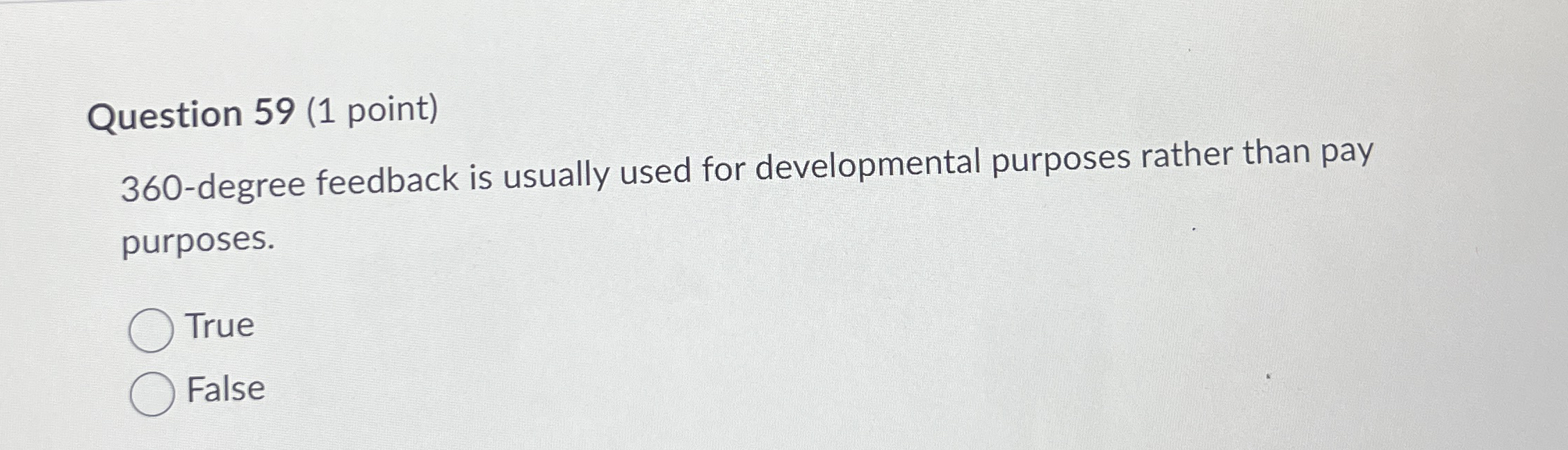 Question 5 9 ( 1 point ) 3 6 0 - degree feedback