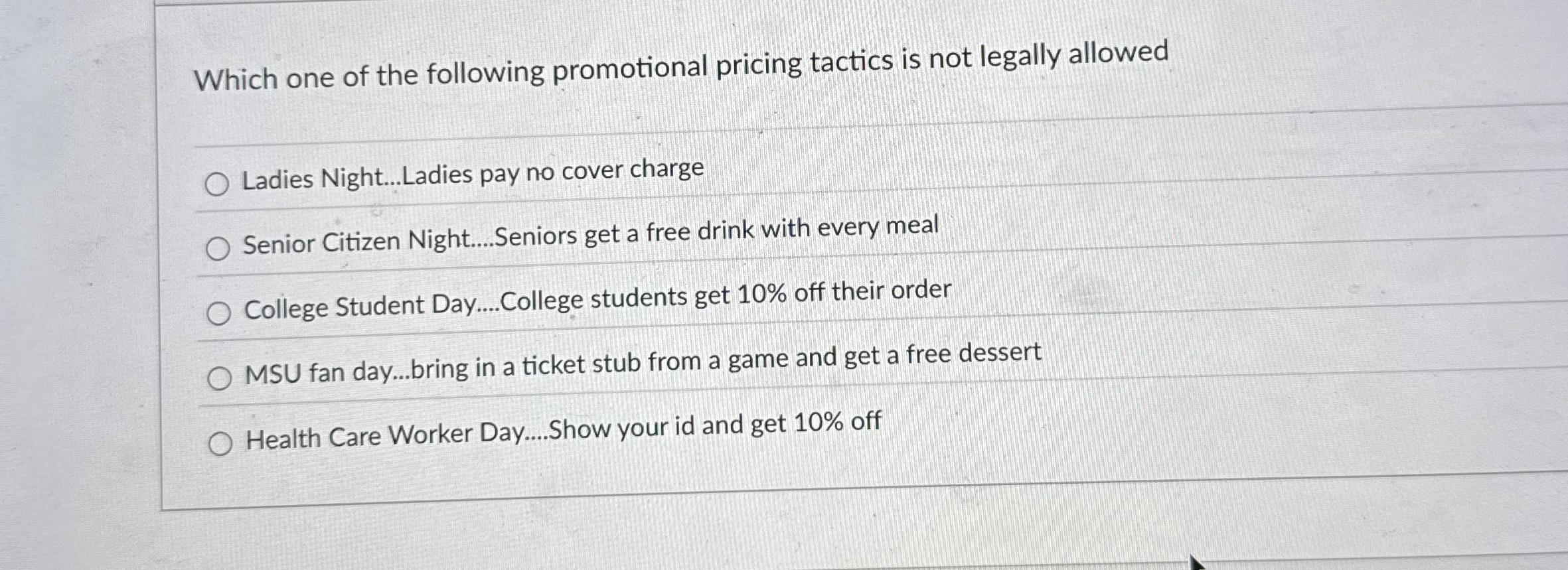 Which one of the following promotional pricing