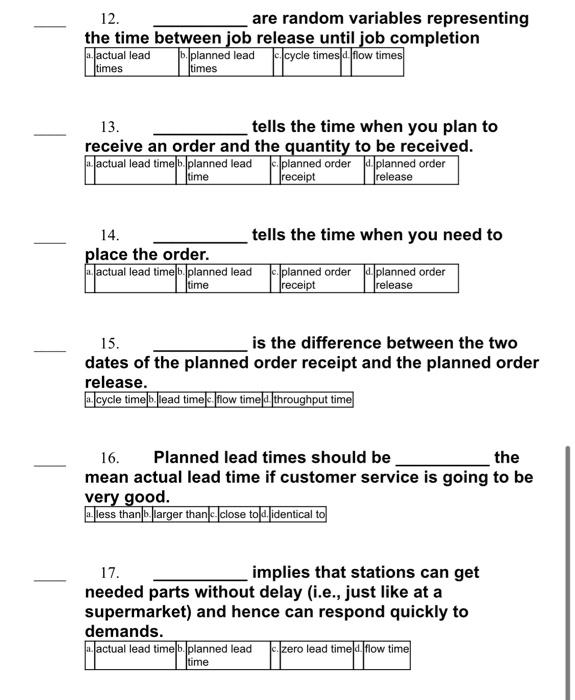 choose the correct answer 12. are random