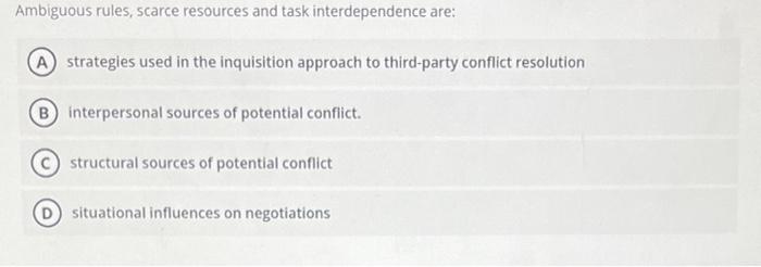 Ambiguous rules, scarce resources and task