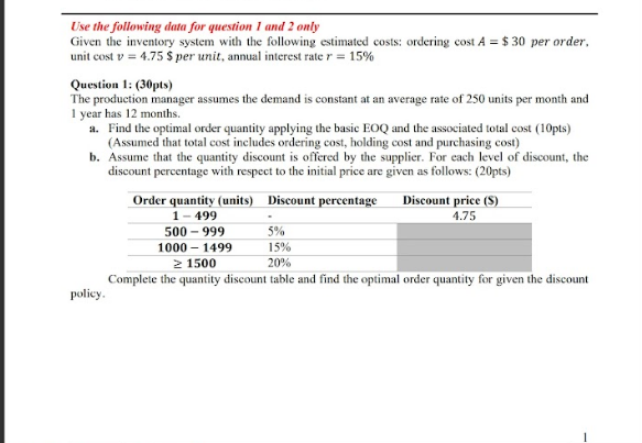 Use the following data for question 1 and 2 only