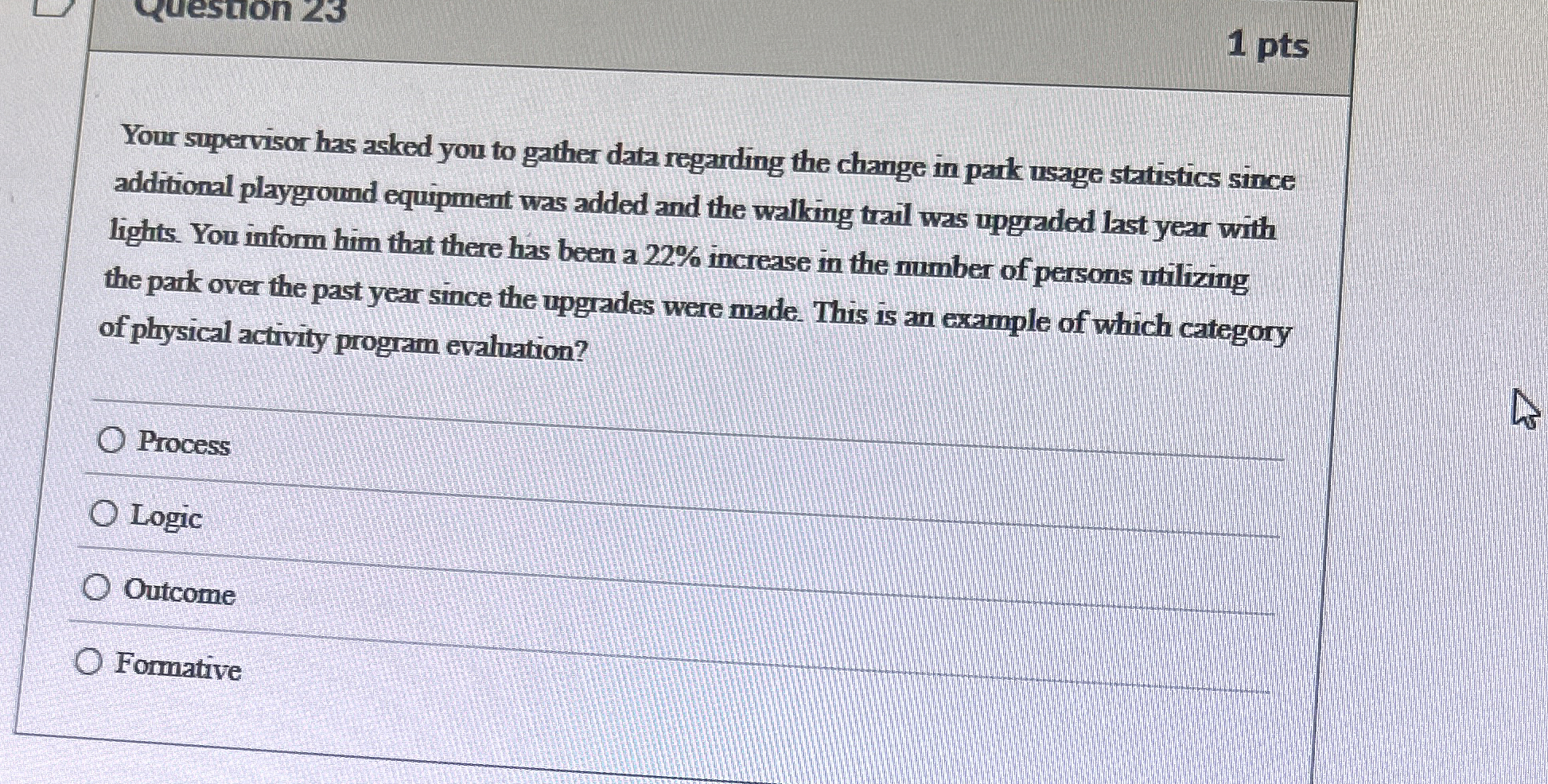 1 pts Your supervisor has asked you to gather