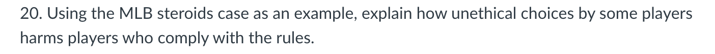 20. Using the MLB steroids case as an example,