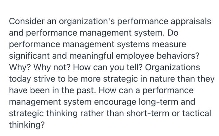 Consider an organization's performance appraisals