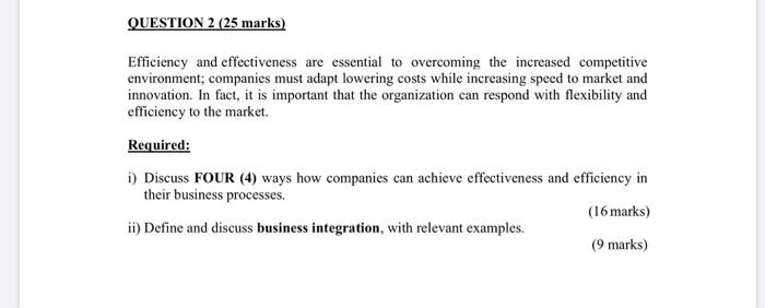 QUESTION 2 (25 marks) Efficiency and