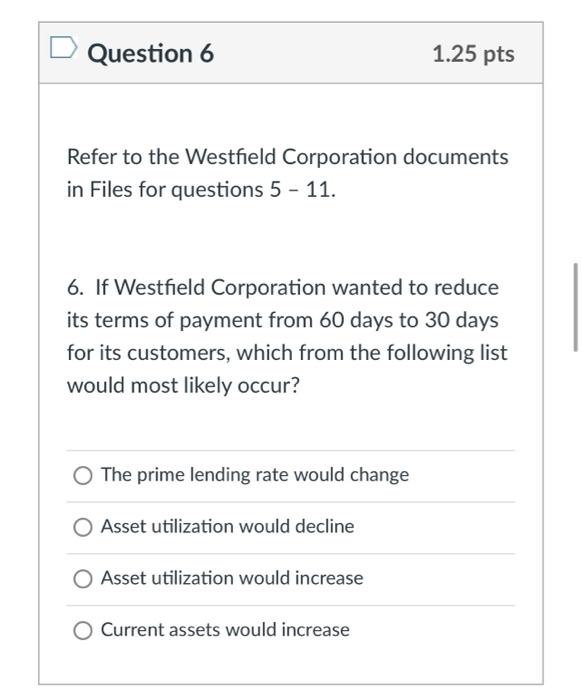 Question 5 1.25 pts Refer to the Westfield