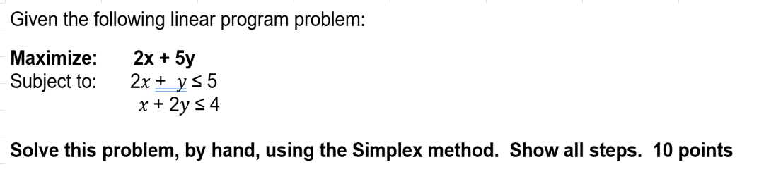 Given the following linear program problem: