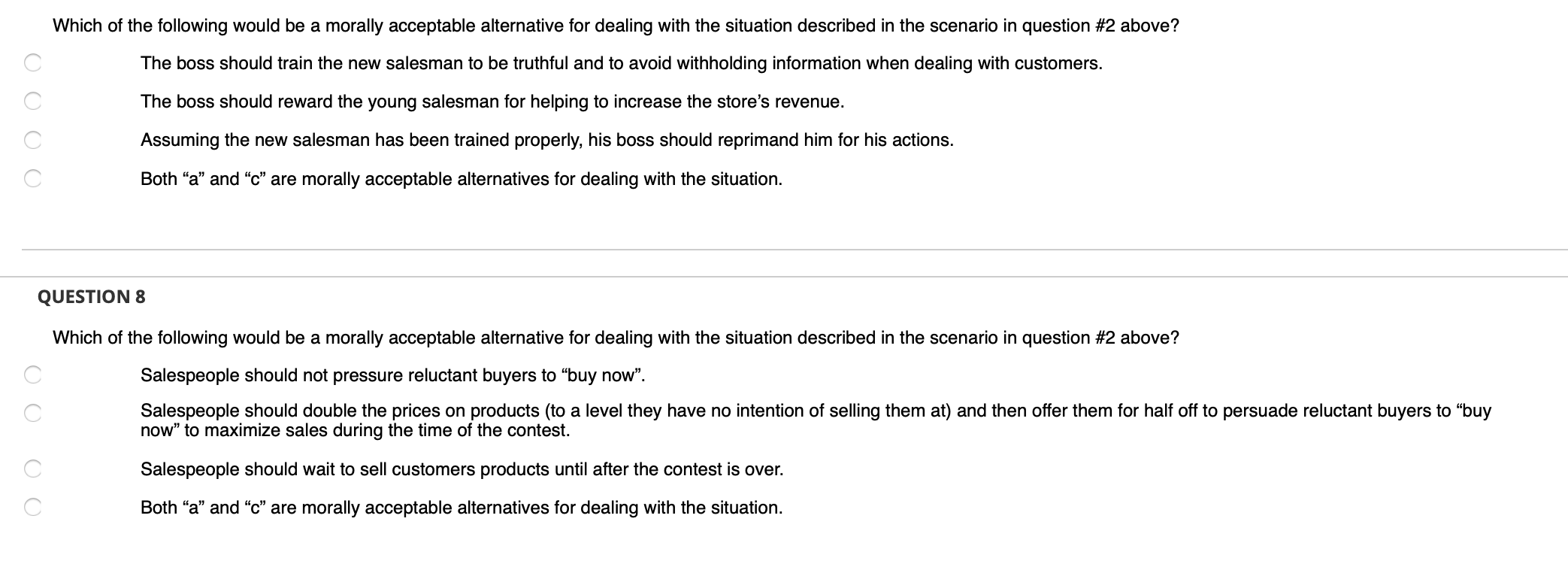 QUESTION 2 A young man, recently hired as a