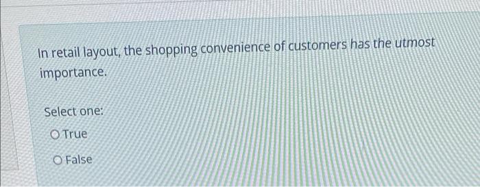 In retail layout, the shopping convenience of