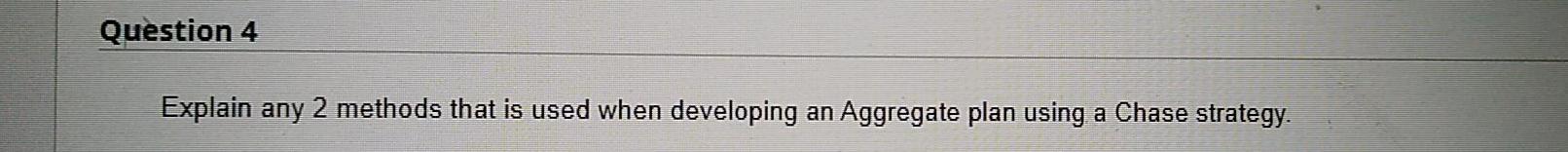 Question 4 Explain any 2 methods that is used