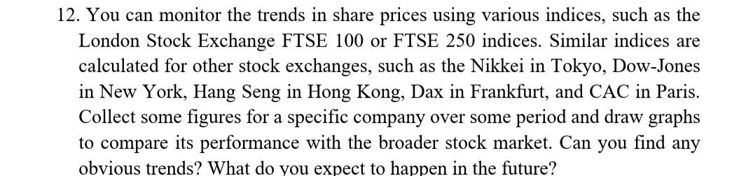 Please with clear explanation 12. You can monitor