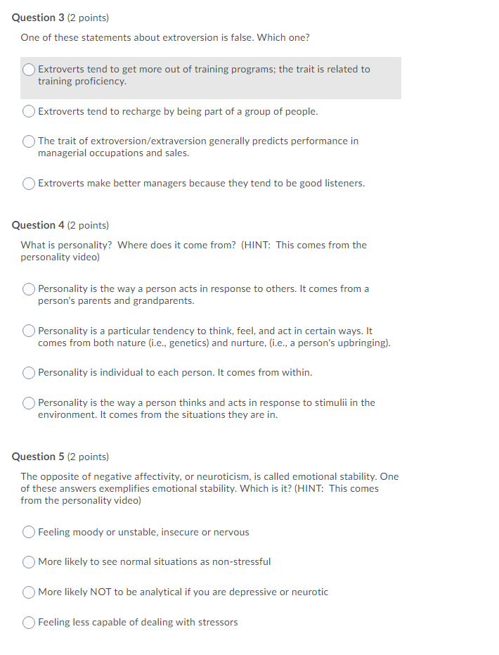 Question 3 (2 points) One of these statements