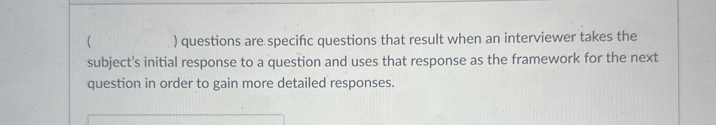 1 ) questions are specific questions that result