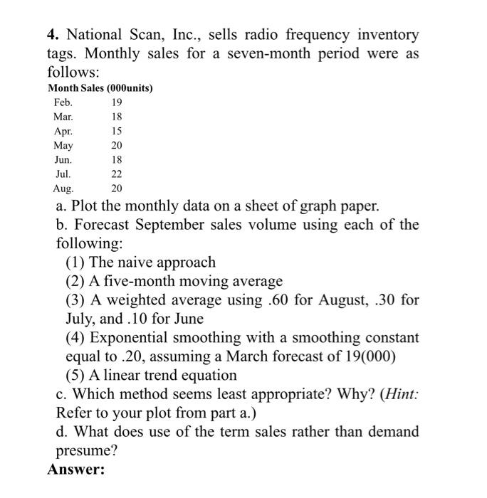 I only need answers for a, b(4), c, d 4. National