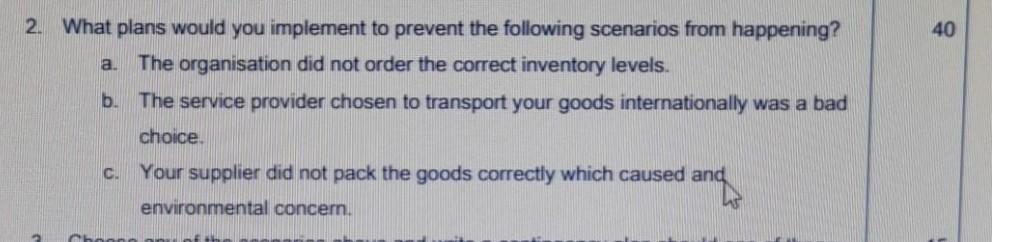 40 a. 2. What plans would you implement to