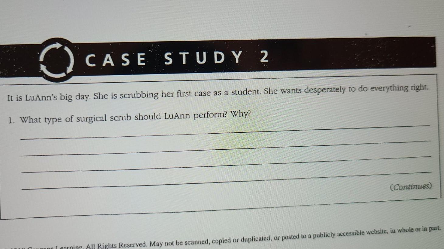 CASE STUDY 2 It is LuAnn's big day. She is