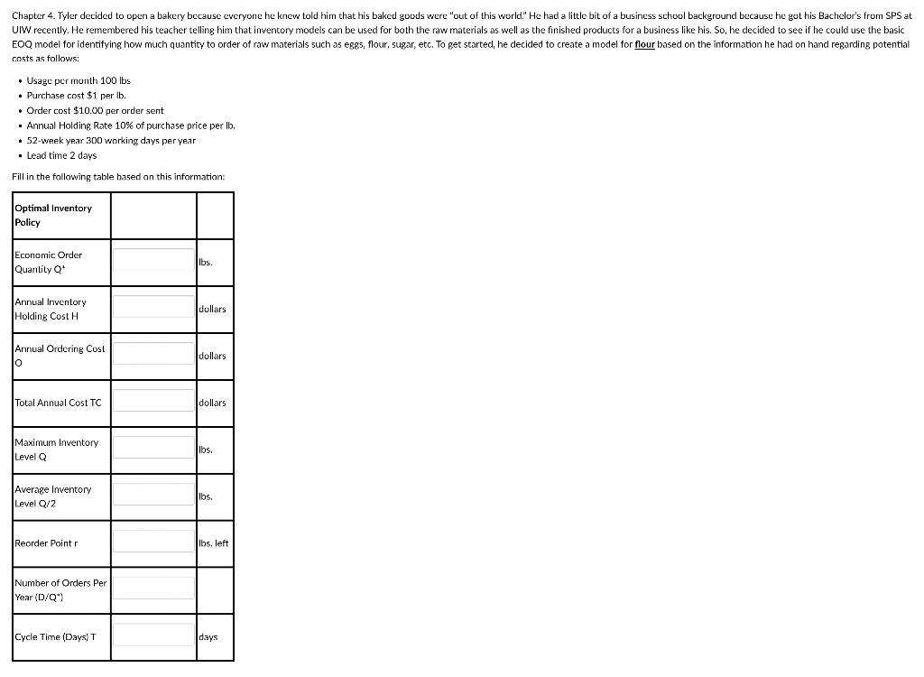 Chapter 4. Tyler decided to open a bakery because