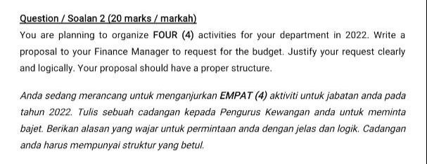 Question / Soalan 2 (20 marks / markah) You are