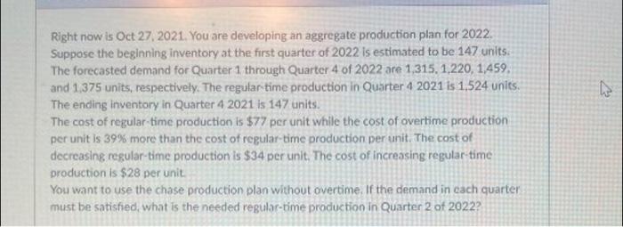 Right now is Oct 27, 2021. You are developing an