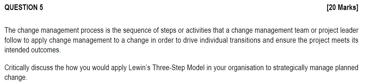 Change Management question QUESTION 5 [20 Marks]