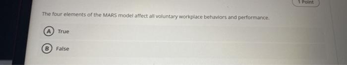 1 Point The four elements of the MARS model