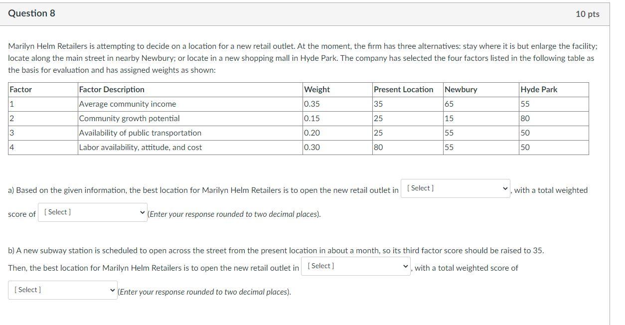 Question 3 10 pts The fixed and variable costs