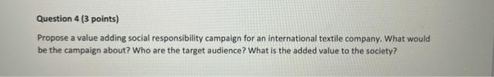 Question 4 (3 points) Propose a value adding