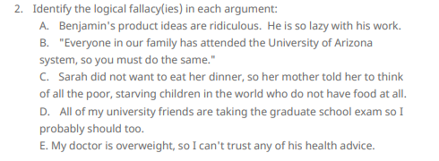 2. Identify the logical fallacy(ies) in each