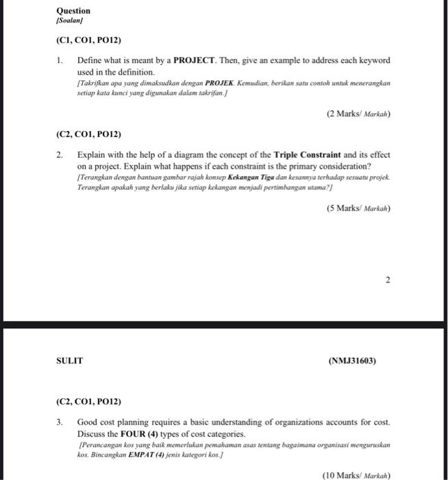 Question Soalan (C1, C01, 2012) 1. Define what is