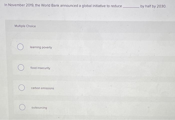 In November 2019, the World Bank announced a