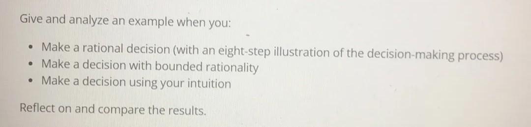 Give and analyze an example when you: Make a