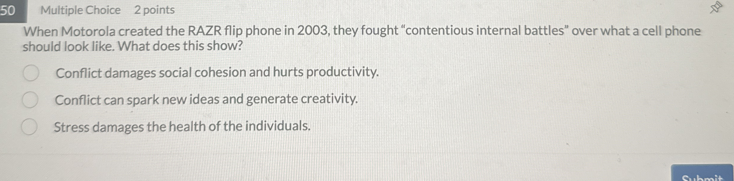 5 0 Multiple Choice 2 points When Motorola