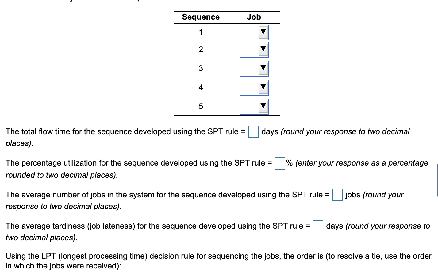 Using the FCFS (first come, first served)