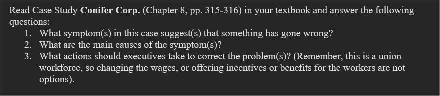 Read Case Study Conifer Corp. (Chapter 8, pp.