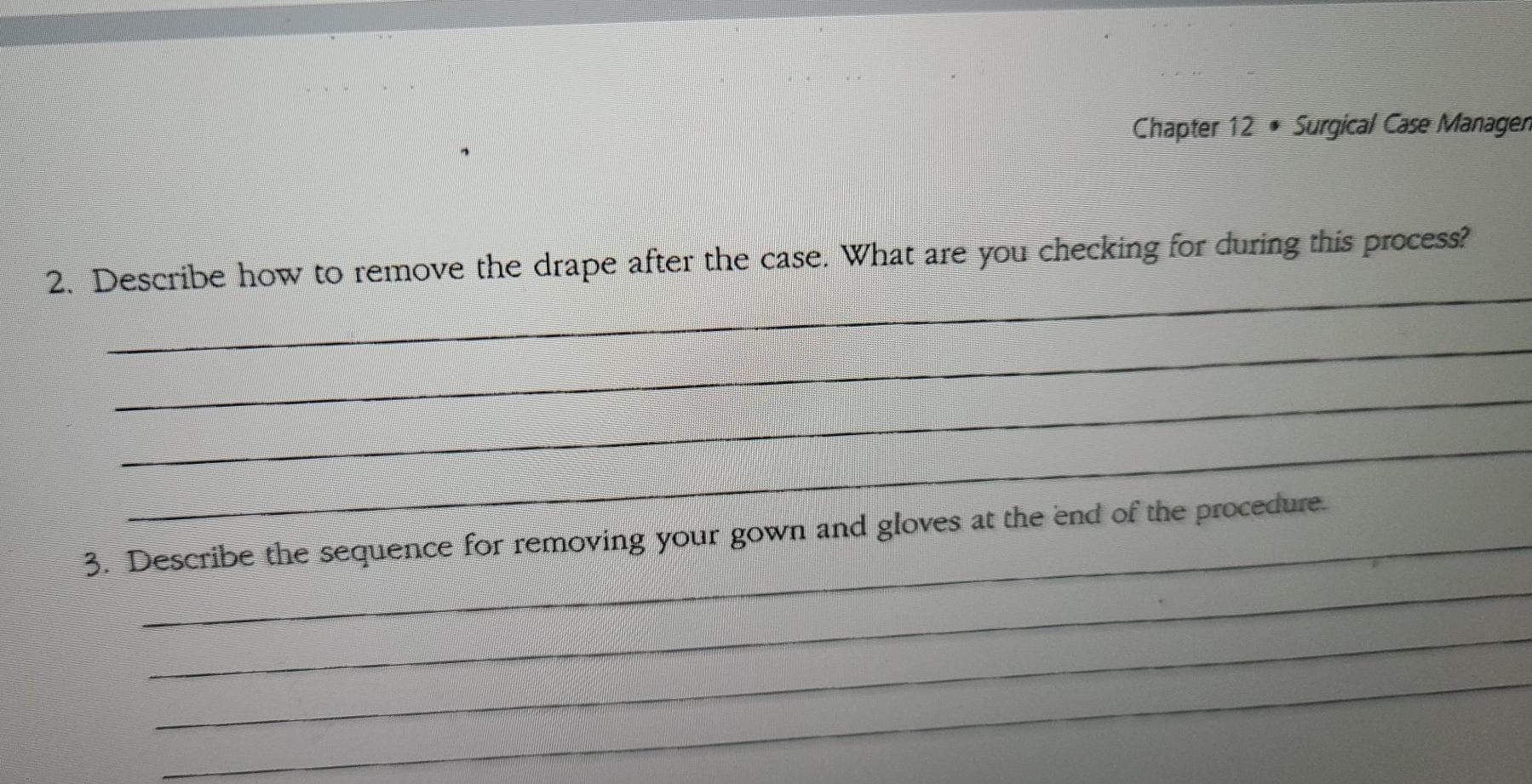 Chapter 12 Surgical Case Manager 2. Describe how