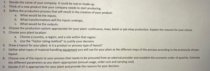 1. Decide the name of your company. It could be