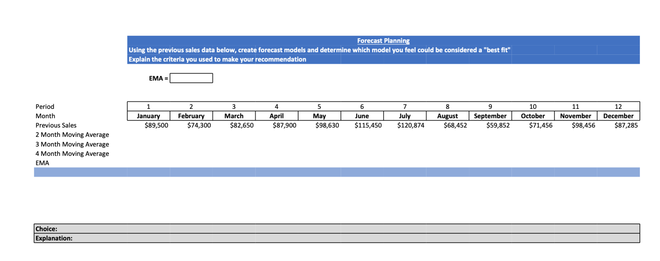 Complete the excel sheet that can be found below