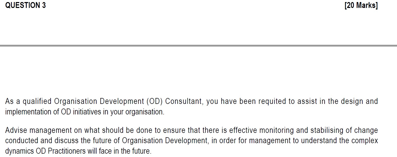 Change management question: QUESTION 3 [20 Marks]