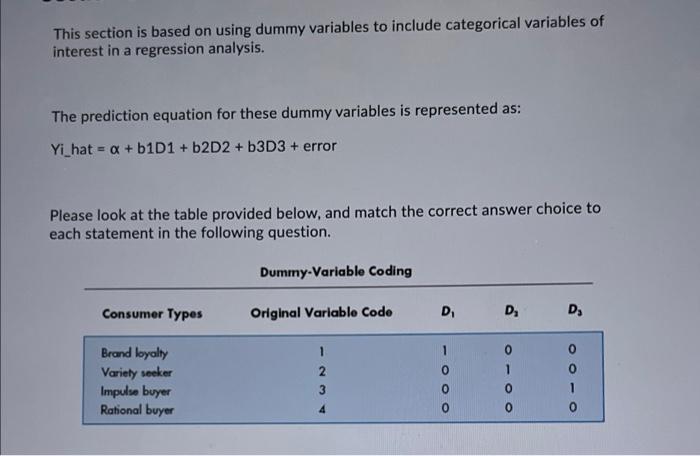 This section is based on using dummy variables to