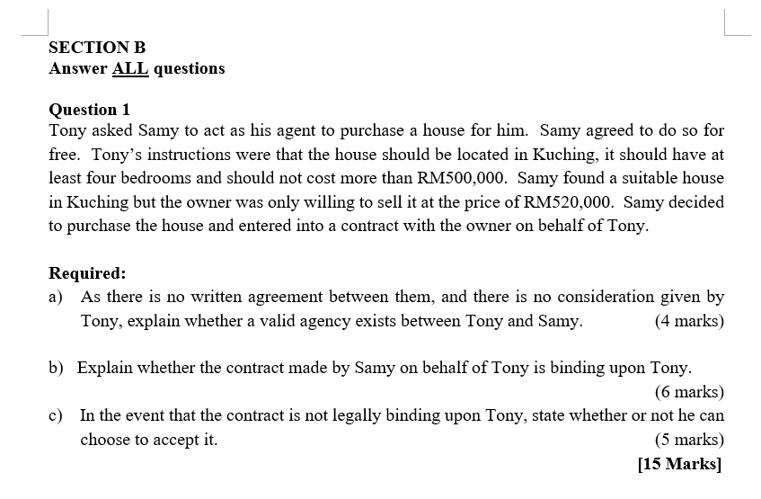 SECTION B Answer ALL questions Question 1 Tony