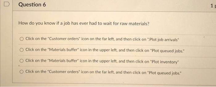 D Question 4 1 pts How do you plot the raw