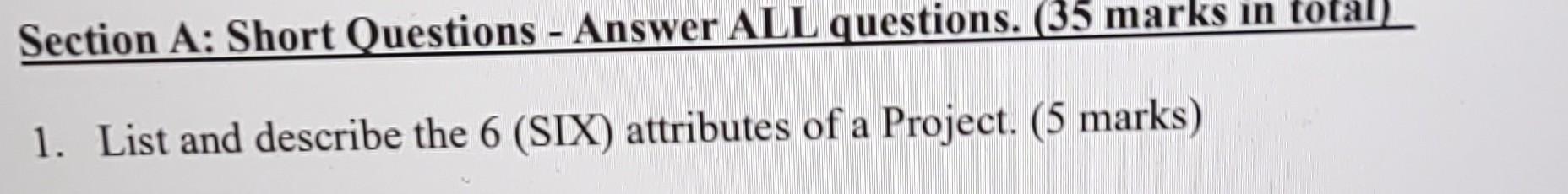 Section A: Short Questions - Answer ALL