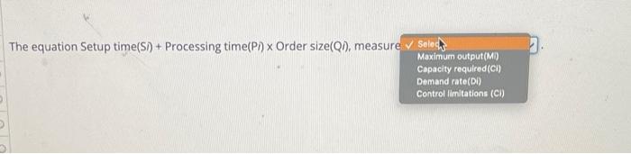 The equation Setup time(S) + Processing time(P) x