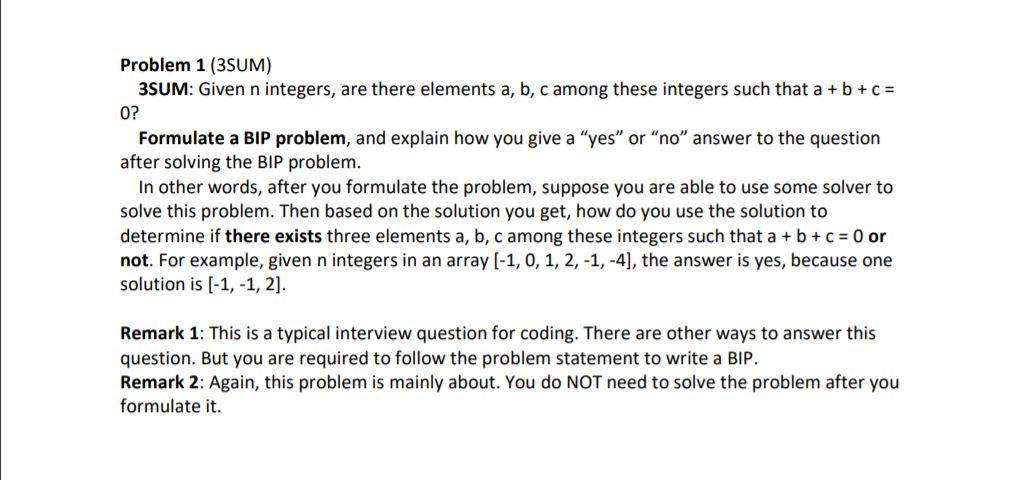 Problem 1 (3SUM) 3SUM: Given n integers, are