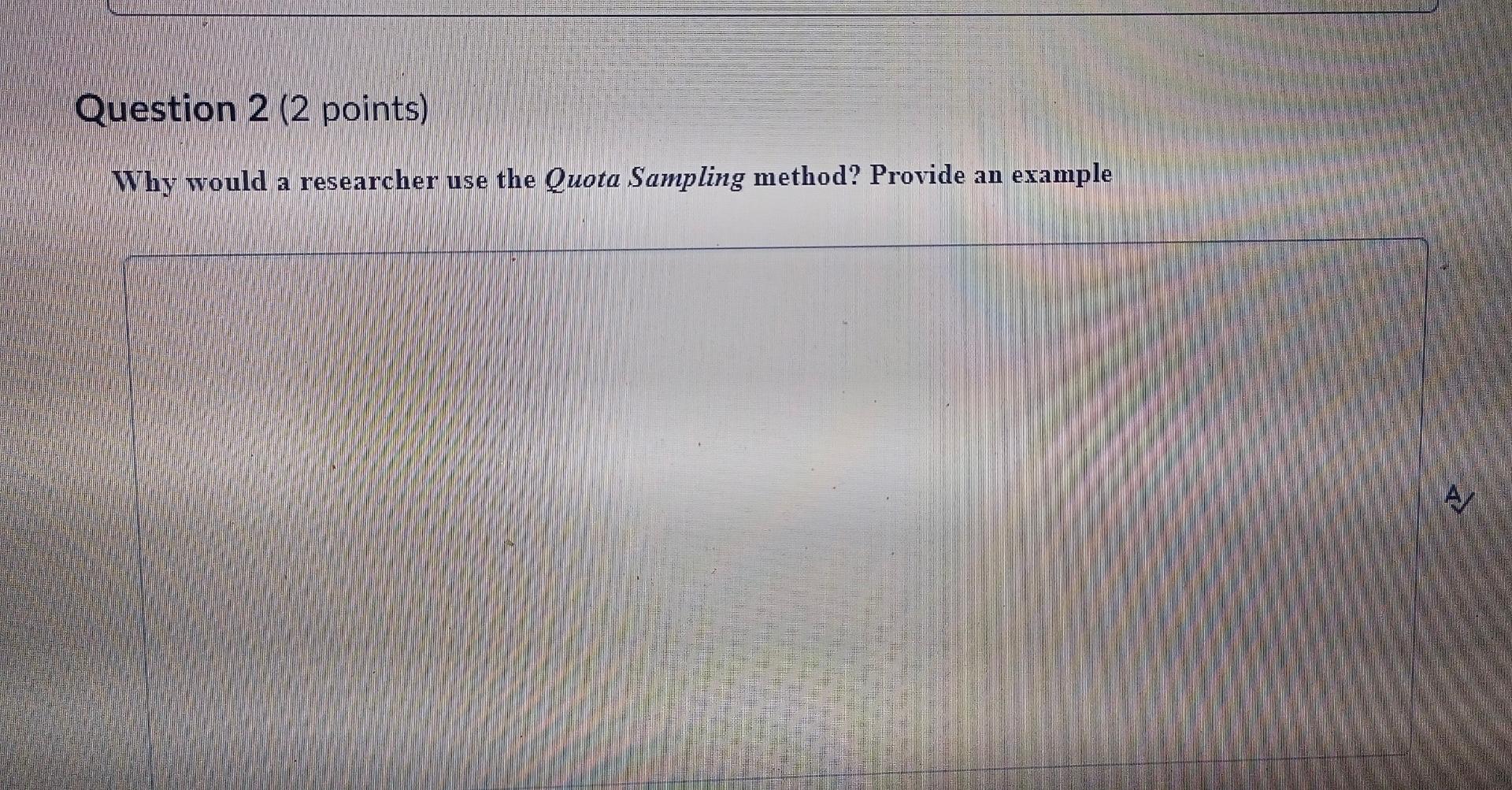 ans of the ques Question 2 (2 points) Why would a