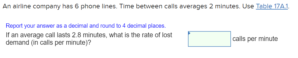 An airline company has 6 phone lines. Time